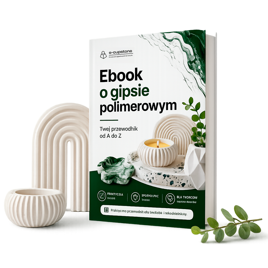 Ebook o gipsie polimerowym E-cupstone – praktyczny przewodnik od A do Z